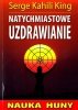 Natychmiastowe uzdrawianie